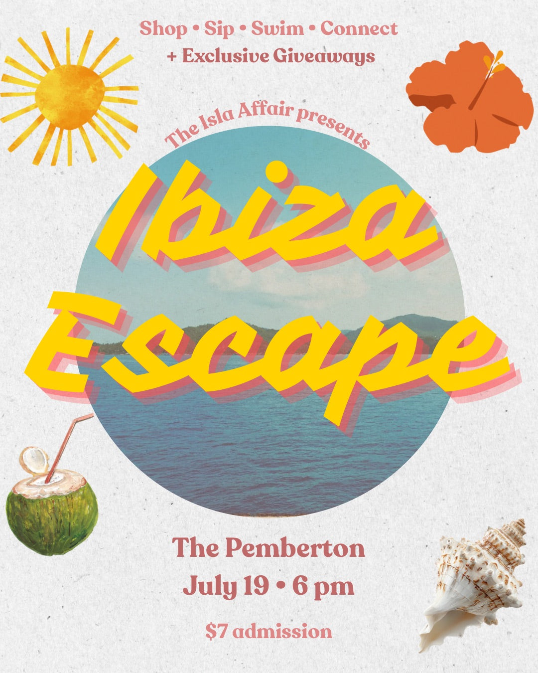 Promotional poster for 'Ibiza Escape' event with beach-themed graphics and text.